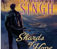 Review: Shards of Hope by Nalini Singh