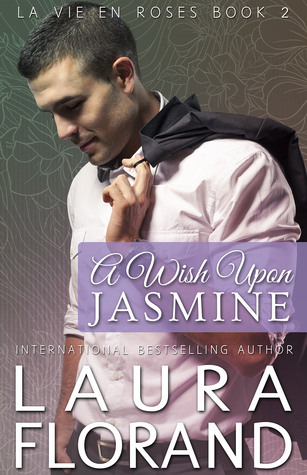 Guest Review: A Wish Upon Jasmine by Laura Florand
