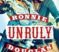 Excerpt: Unruly by Ronnie Douglas