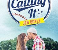 Review: Calling It by Jen Doyle