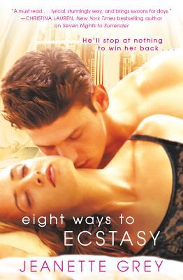 Review: Eight Ways to Ecstasy by Jeanette Grey