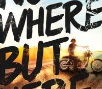 Review: Nowhere But Here by Katie McGarry