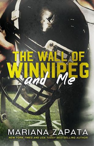 Review: The Wall of Winnipeg by Mariana Zapata