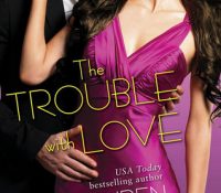 Review: The Trouble with Love by Lauren Layne