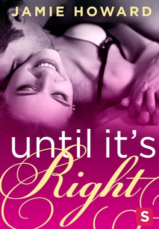 Guest Review: Until It’s Right by Jamie Howard