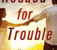 Guest Review: Headed for Trouble by Shiloh Walker
