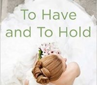 Review: To Have and to Hold by Lauren Layne