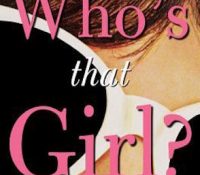 Review: Who’s That Girl? by Mhairi McFarlane