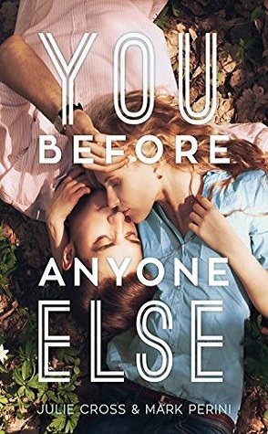 Review: You Before Anyone Else by Julie Cross and Mark Perini