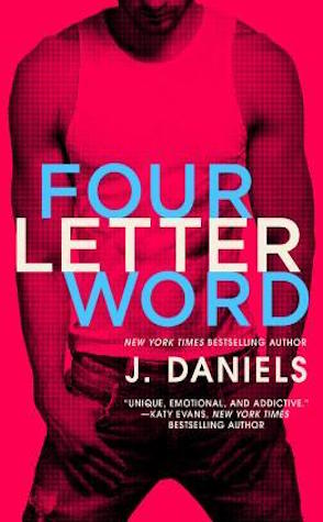 Review: Four Letter Word by J. Daniels
