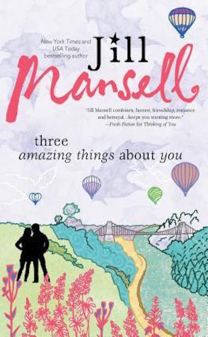 Review: Three Amazing Things About You by Jill Mansell