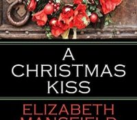 Guest Review: A Christmas Kiss by Elizabeth Mansfield