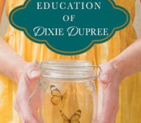 Guest Review: The Education of Dixie Dupree by Donna Everhart