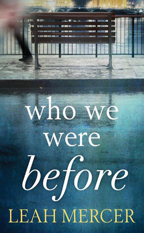 Guest Review: Who We Were Before by Leah Mercer