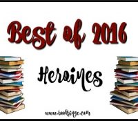 Best of 2016: The Heroines