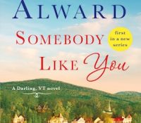 Blog Tour: Somebody Like You by Donna Alward