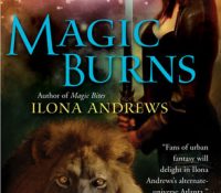 Sunday Spotlight: Magic Burns by Ilona Andrews