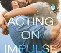 Excerpt: Acting on Impulse by Mia Sosa