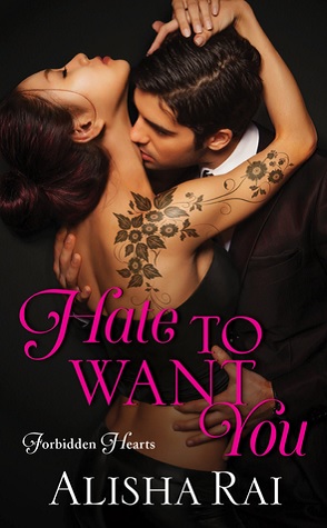 Hate to Want You by Alisha Rai Book Cover