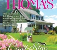 Guest Author (+ a Giveaway): Jodi Thomas Chats about CAN’T STOP BELIEVING!
