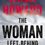 The Woman Left Behind by Linda Howard Book Cover