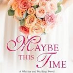 Maybe This Time by Nicole McLaughlin Book Cover