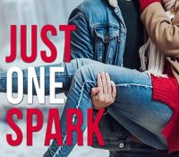 Guest Review: Just One Spark by Jenna Bayley-Burke