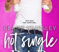 Joint Review: Hot Single Dad by Claire Kingsley