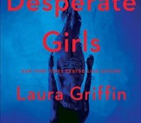 Guest Review: Desperate Girls by Laura Griffin