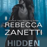 Hidden by Rebecca Zanetti Book Cover