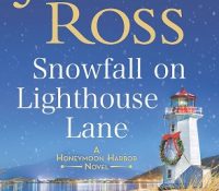 Sunday Spotlight: Snowfall on Lighthouse Lane by JoAnn Ross