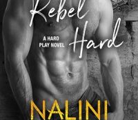 Review: Rebel Hard by Nalini Singh