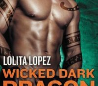 Guest Review: Wicked Dark Dragon by Lolita Lopez