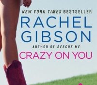 #DFRAT Review: Crazy on You by Rachel Gibson