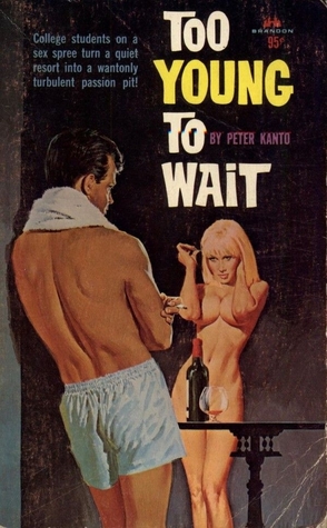 Too Young to Wait by Peter Kanto Book Cover