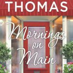 Mornings on Main by Jodi Thomas Book Cover