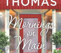 Featured Review: Mornings on Main by Jodi Thomas