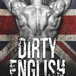 Dirty English by Ilsa Madden-Mills Book Cover