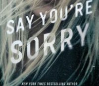 Review: Say You’re Sorry by Karen Rose