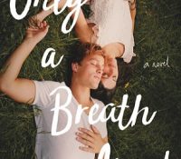 Review: Only a Breath Apart by Katie McGarry