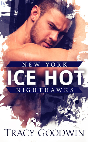 Ice Hot by Tracy Goodwin Book Cover
