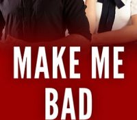 Guest Review: Make Me Bad by R.S. Grey