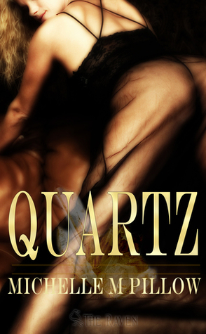 Quartz by Michelle M Pillow Book Cover