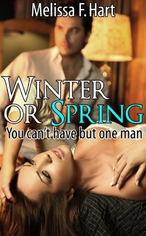 Winter Or Spring by Melissa F. Hart Book Cover