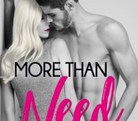 Review: More Than Need You by Shayla Black