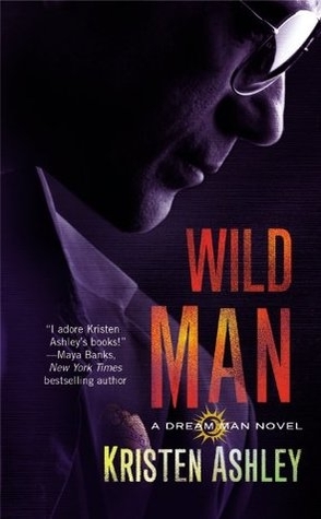 Wild Man by Kristen Ashley Book Cover