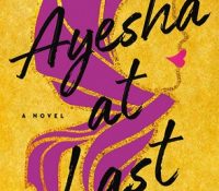 Review: Ayesha at Last by Uzma Jalaluddin