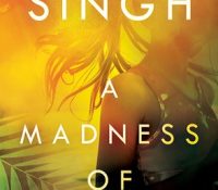 Review: A Madness of Sunshine by Nalini Singh