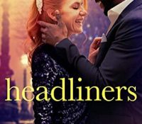Review: Headliners by Lucy Parker
