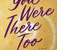 Review: You Were There Too by Colleen Oakley